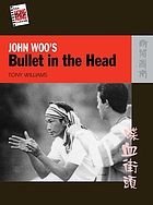 John Woo's Bullet in the head
