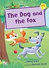 The dog and the fox Autor: Jenny Jinks