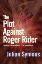 The plot against Roger Rider