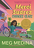 Merci Suárez changes gears Front cover image for Merci Suárez changes gears