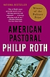 American pastoral by  Philip Roth 