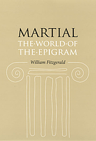 Martial: the world of the epigramm