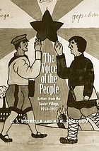 Voice of the People : Letters from the Soviet Village, 1918-1932.