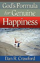 God's formula for genuine happiness