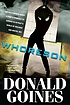 Whoreson : the story of a ghetto pimp by  Donald Goines 