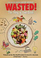 Cover Art for Wasted! The Story of Food Waste
