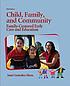 Child, family, and community : family-centered... by  Janet Gonzalez-Mena 