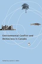 Environmental conflict and democracy in Canada
