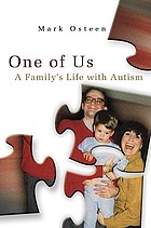 One of us : a family's life with autism