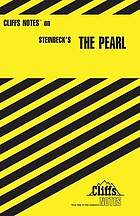 Cliffs Notes on Steinbeck's - The pearl.