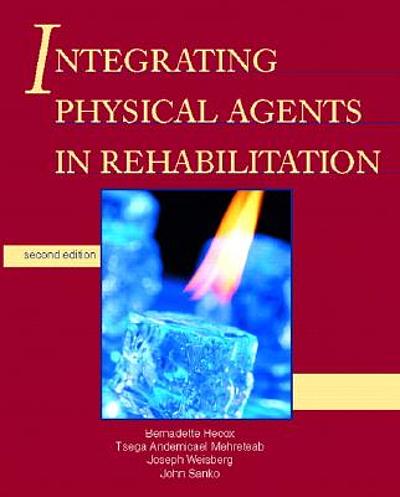 Integrating physical agents in rehabilitation | WorldCat.org