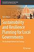 Sustainability and resilience planning for local governments : the quadruple bottom line strategy