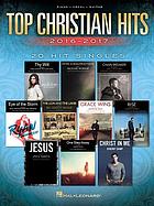 Top Christian hits 2016-2017 : piano, vocal, guitar.