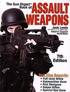 Gun digest book of assault weapons