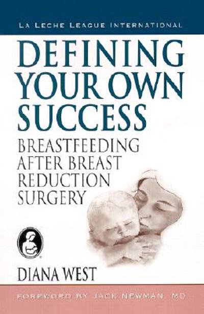 Defining Your Own Success Breastfeeding After Breast Reduction defining-your-own-success-breastfeeding-after-breast-reduction