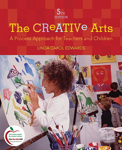 The creative arts : a process approach for teachers and children ...