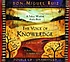 The voice of knowledge by Miguel Ruiz