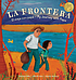 La Frontera: El Viaje Con Papa by  Deborah Mills. 