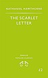The scarlet letter. Auteur: Nathaniel Hawthorne