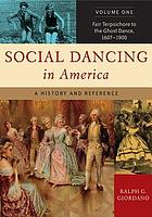 Social dancing in America : a history and reference