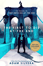 Front cover image for The first to die at the end