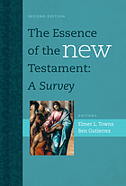 The essence of the New Testament : a survey