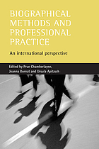 Biographical methods and professional practice : an international approach