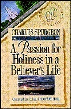 A passion for holiness in a believer's life.