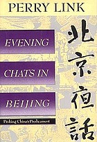 Evening chats in Beijing : Probing China's predicament