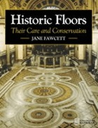 Historic floors : their care and conservation