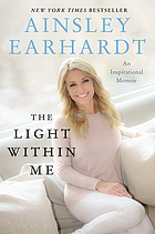 The light within me : an inspirational memoir