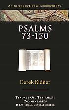 Psalms 73-150 : a commentary on Books III-V of the Psalms