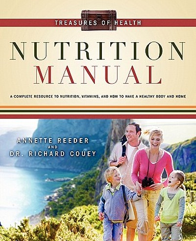 Treasures Of Health Nutrition Manual : A Complete Resource To Nutrition ...