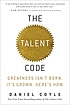 The talent code : greatness isn't born : it's... by  Daniel Coyle 