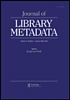 Journal of library metadata. 