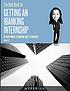 The best book on getting an ibanking internship by  Erin Parker 