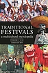 Traditional Festivals: A Multicultural Encyclopedia by Christian Roy