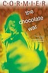 Chocolate war. door Robert Cormier