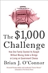 The $1,000 challenge : how one family slashed... by  Brian J O'Connor 