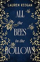 Front cover image for All the bees in the hollows