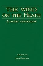 The wind on the heath : a Gypsy anthology.