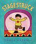 Stagestruck by  Tomie DePaola 