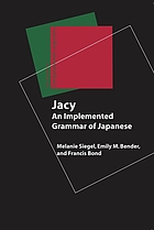 Jacy : an implemented grammar of Japanese