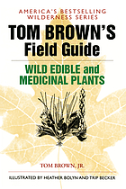 Tom Brown's guide to wild edible and medical plants