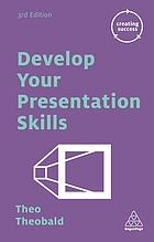 Develop your presentation skills