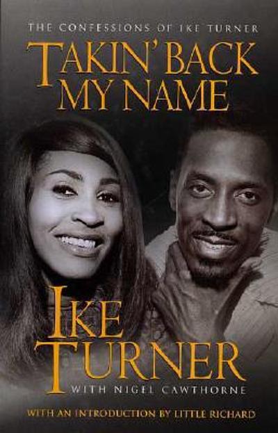 Ike Turner: Biography, Musician, Ike & Tina Turner