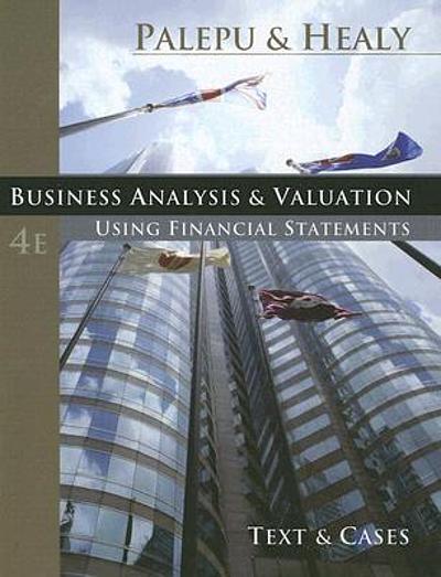 Business Analysis Valuation Using Financial Statements Texts Business Analysis Valuation Using Financial Statements Texts