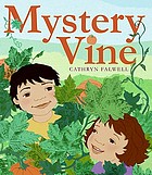 Mystery vine : a pumpkin surprise