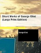 Short works of George Eliot