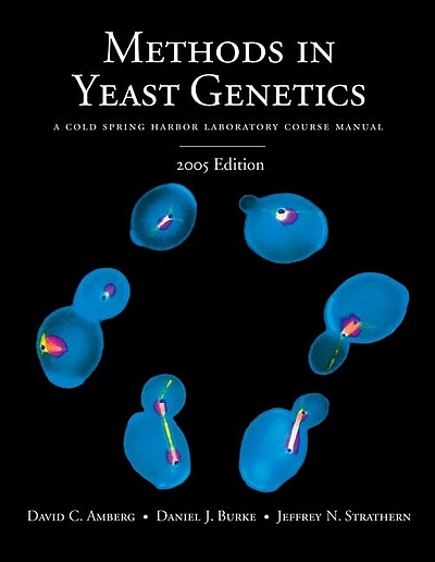 Methods in yeast genetics : a Cold Spring Harbor Laboratory course ...